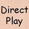 DirectPlay